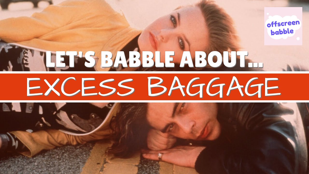 Excess Baggage Review and Alicia Silverstone's Short Movie Deal | Let's Babble About...