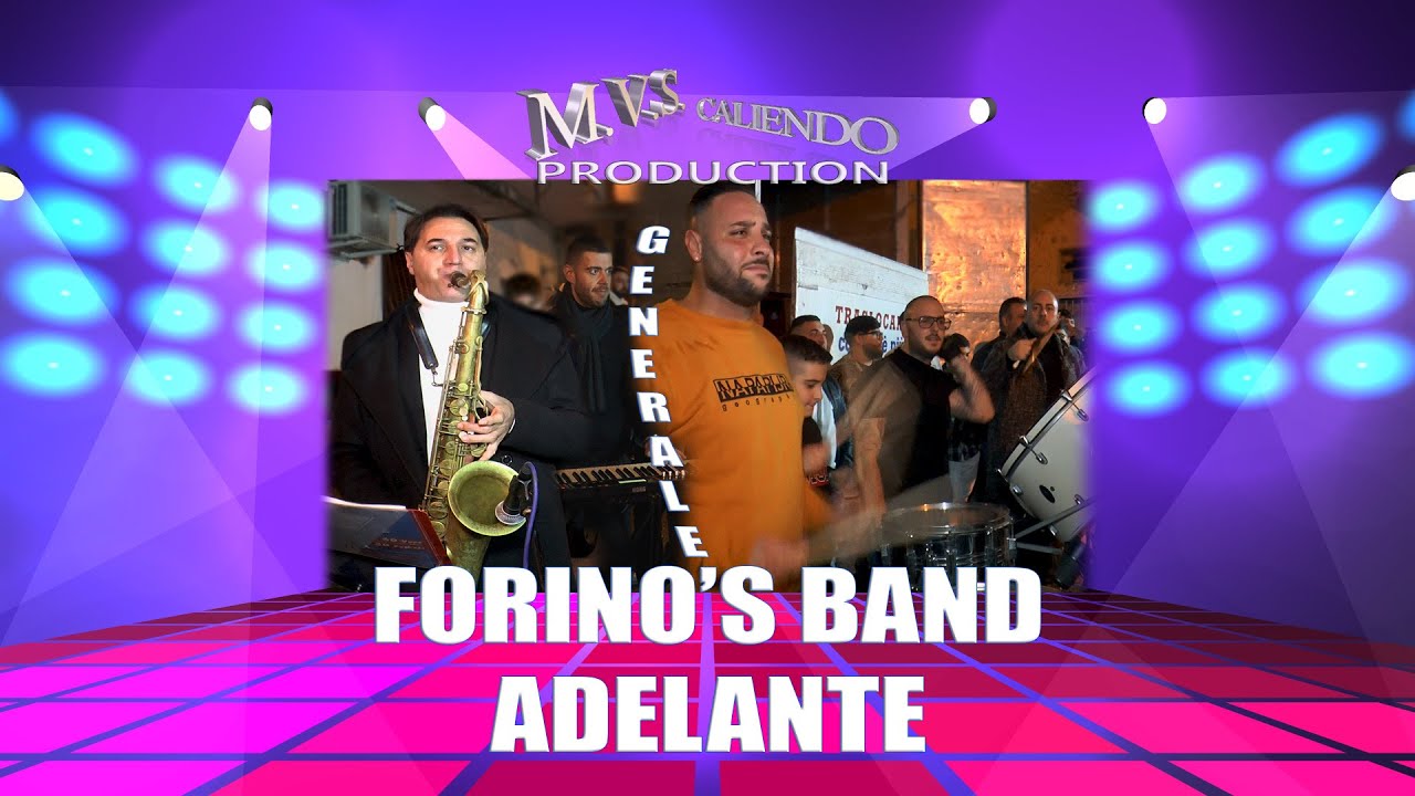 🎷FORINO'S BAND🎹ADELANTE🥁NOVITÀ 2023📽️M.V.S.