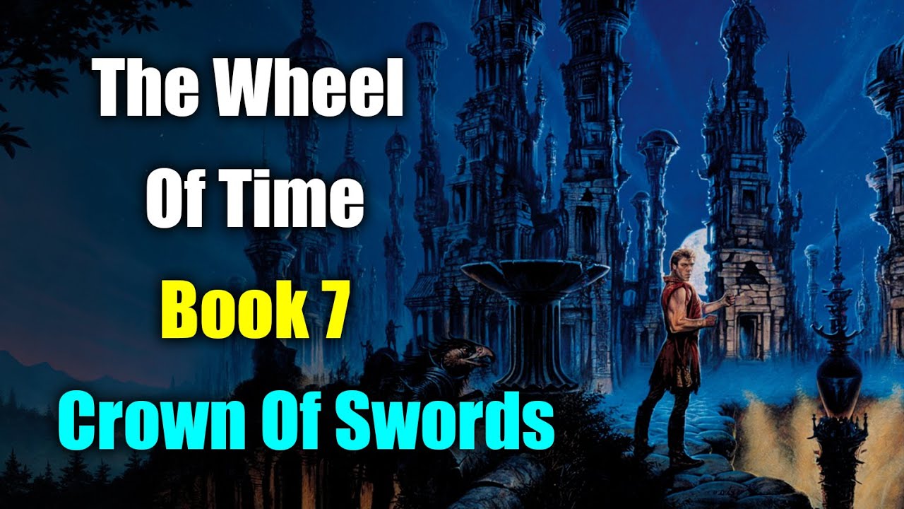 The Wheel Of Time Lore: Book 7: Crown Of Swords