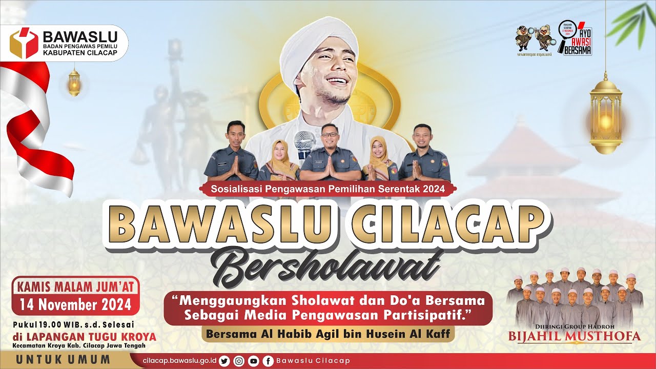 Bawaslu Cilacap Bersholawat bersama Al Habib Agil bin Husein Al Kaff