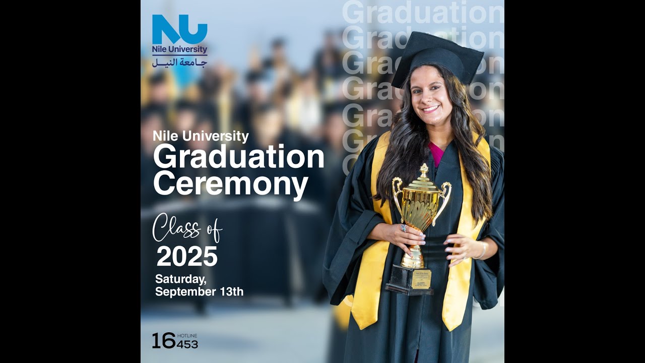 🎓 Join us live for Nile University’s Graduation Ceremony 2025! 🎉