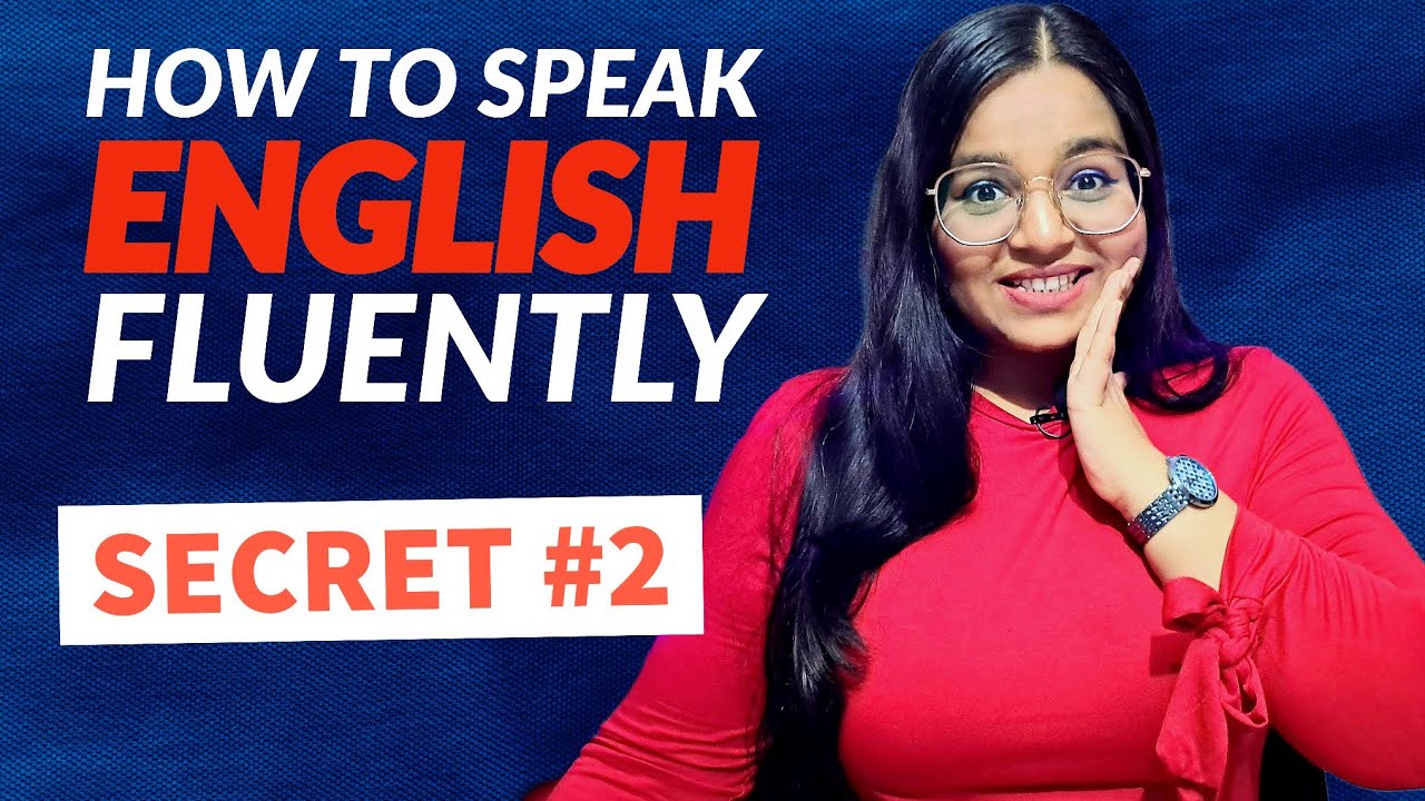 How to speak English Fluently? - Fluency Secret 2 | Train your subconscious ...