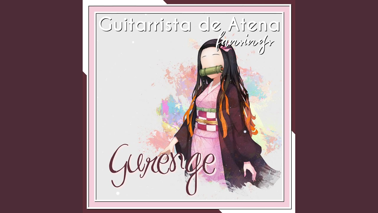 Gurenge (From 