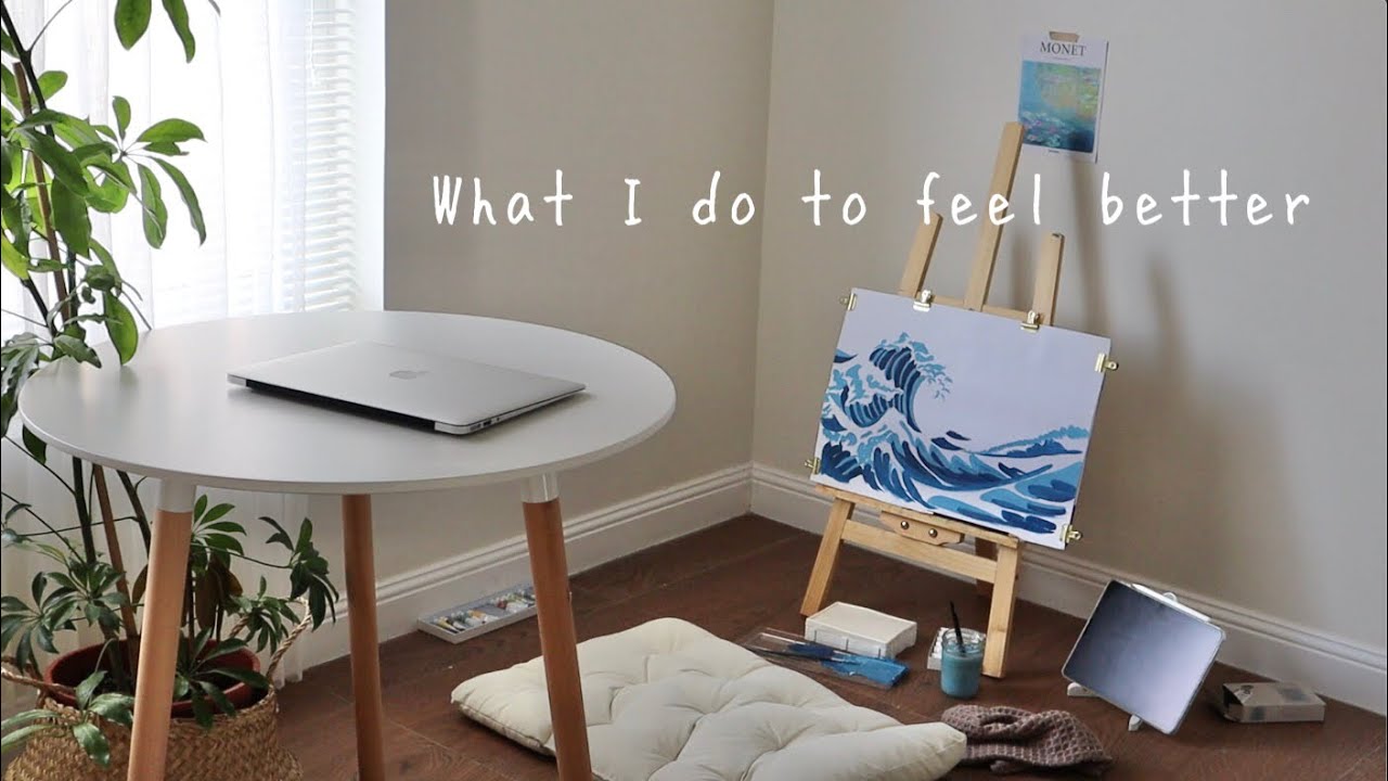 🌊 What I do to feel better 。 أشياء أسويها لتجديد طاقتي و تغيير مزاجي للأفضل