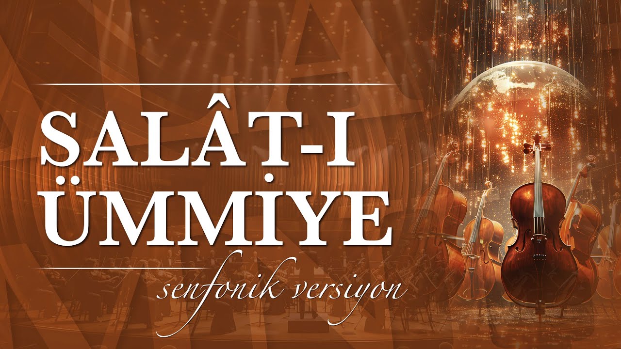 SALÂT-I ÜMMİYE / #Sözsüz #Senfonik