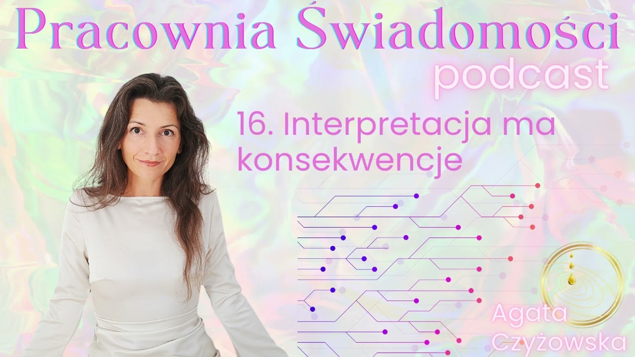 16. Interpretacje mają konsekwencje