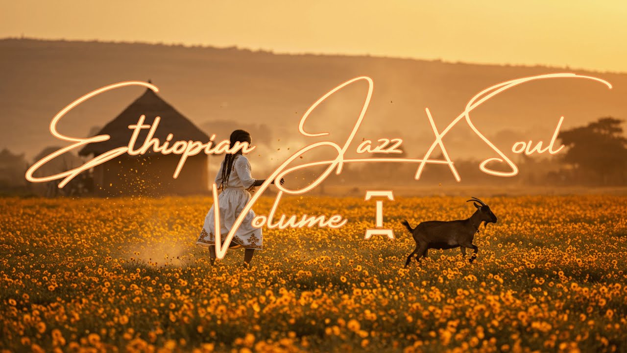 Volume 10 - Ethiopian Jazz X Soul Music