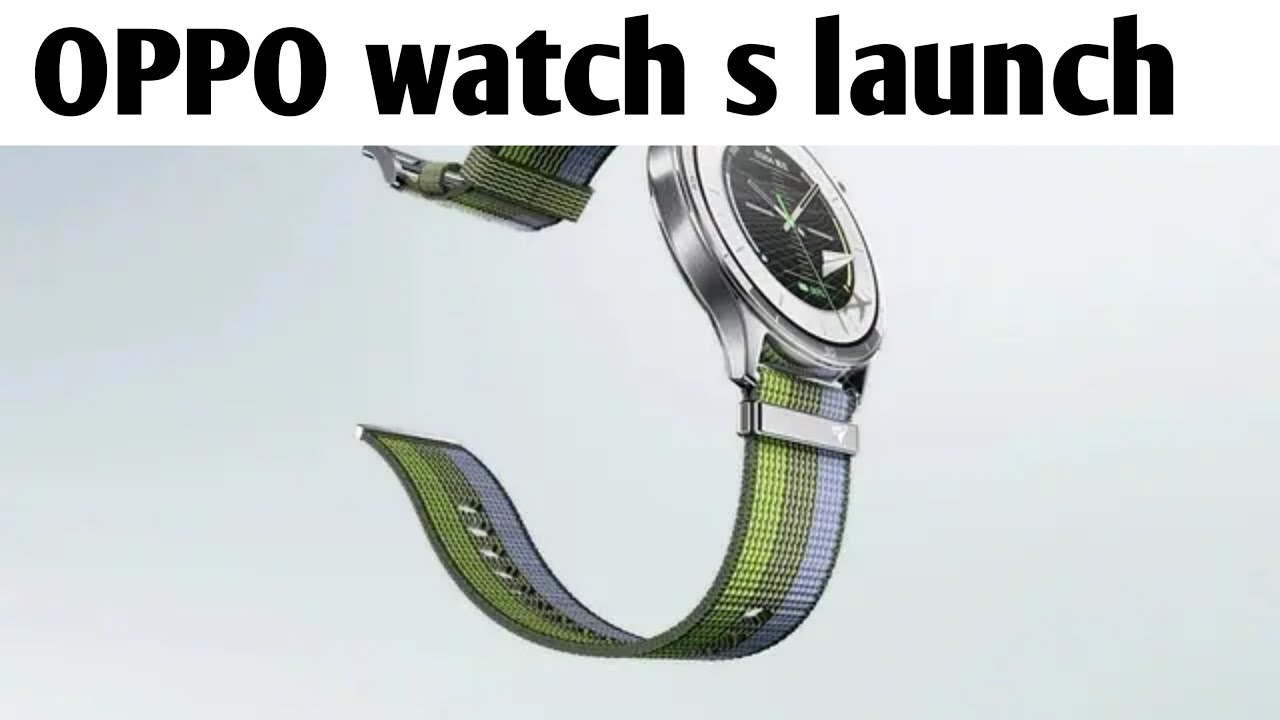 OPPO watch s launch || Tech BRAKING News