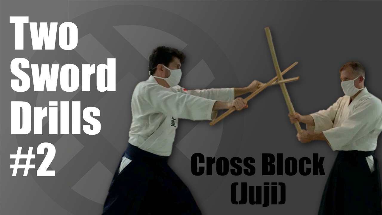 Aiki 2-Sword Drills #2 - Cross Block (Juji)
