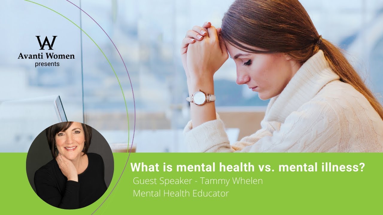Mental health vs. mental illness. What is the difference?
