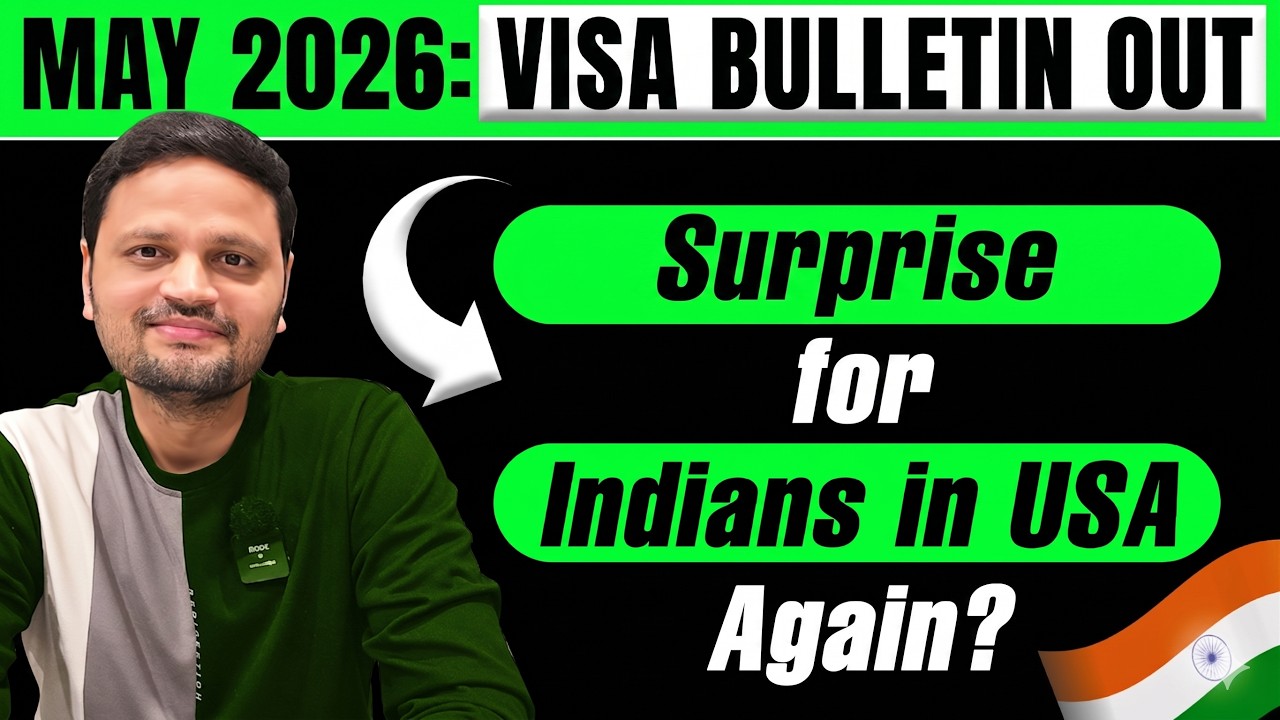 🆕 IMPORTANT Update for EB-2 India Green Card Applicants | May 2026 Visa Bulletin Explained!
