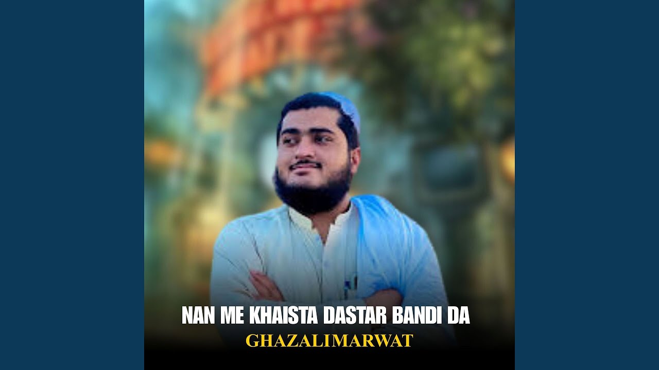 Nan Me Khaista Dastar Bandi Da
