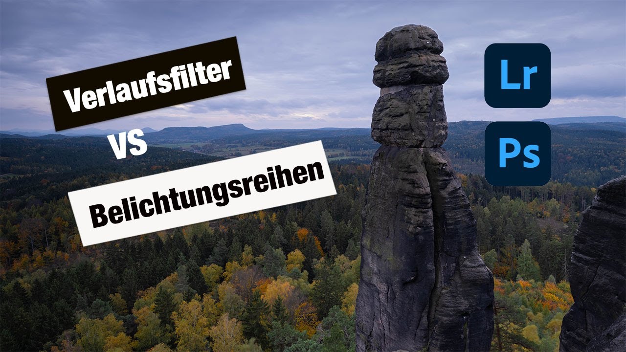 Verlaufsfilter oder Belichtungsreihe? Die richtige Entscheidung – erklärt im Bearbeitungs-Workflow
