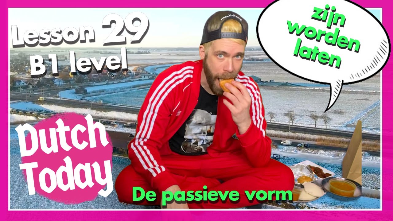Dutch Language Lesson 29: PASSIVE GRAMMAR (NT2/inburgeren A2)