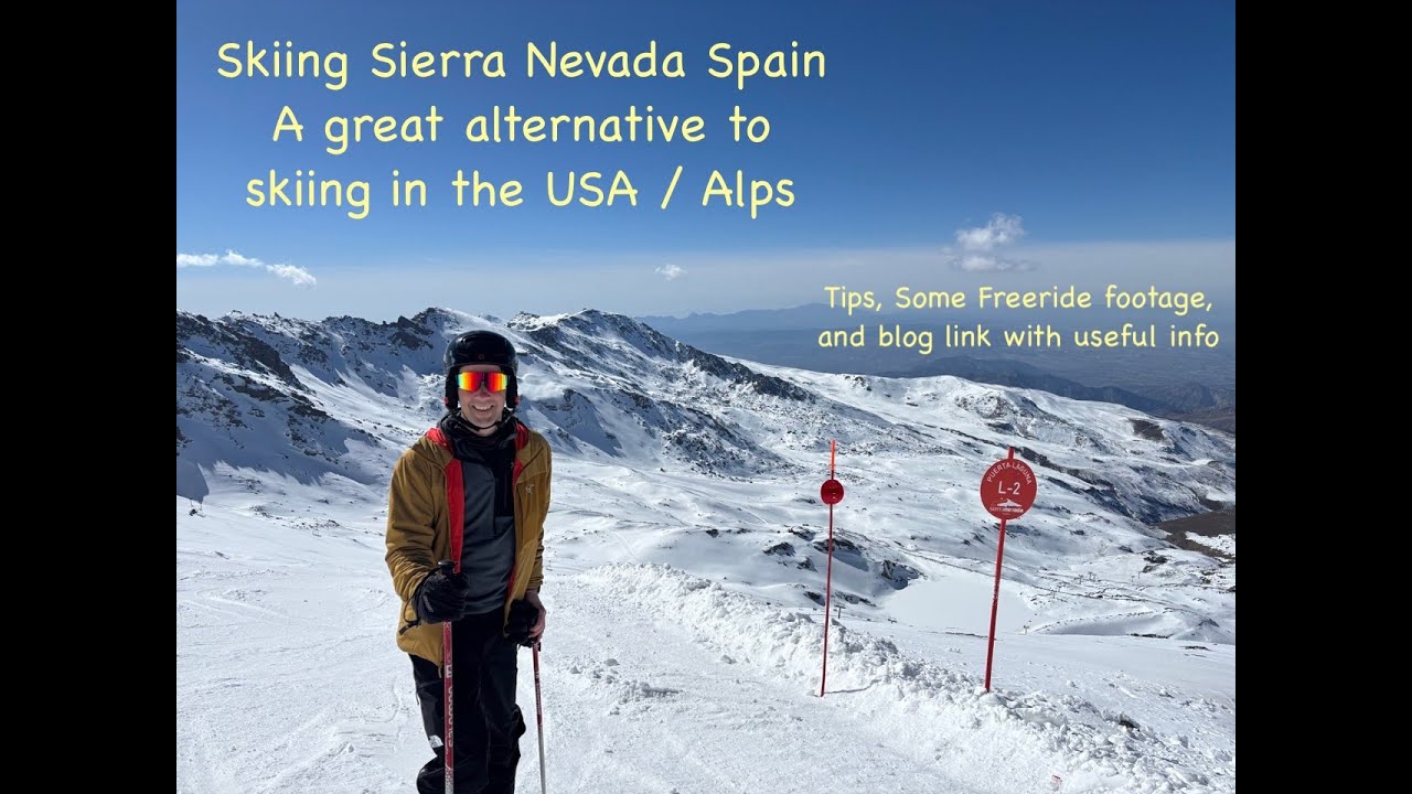 Skiing Sierra Nevada Spain - First Tracks Footage - Laguna 2025 season -   Blog linked with how-tos
