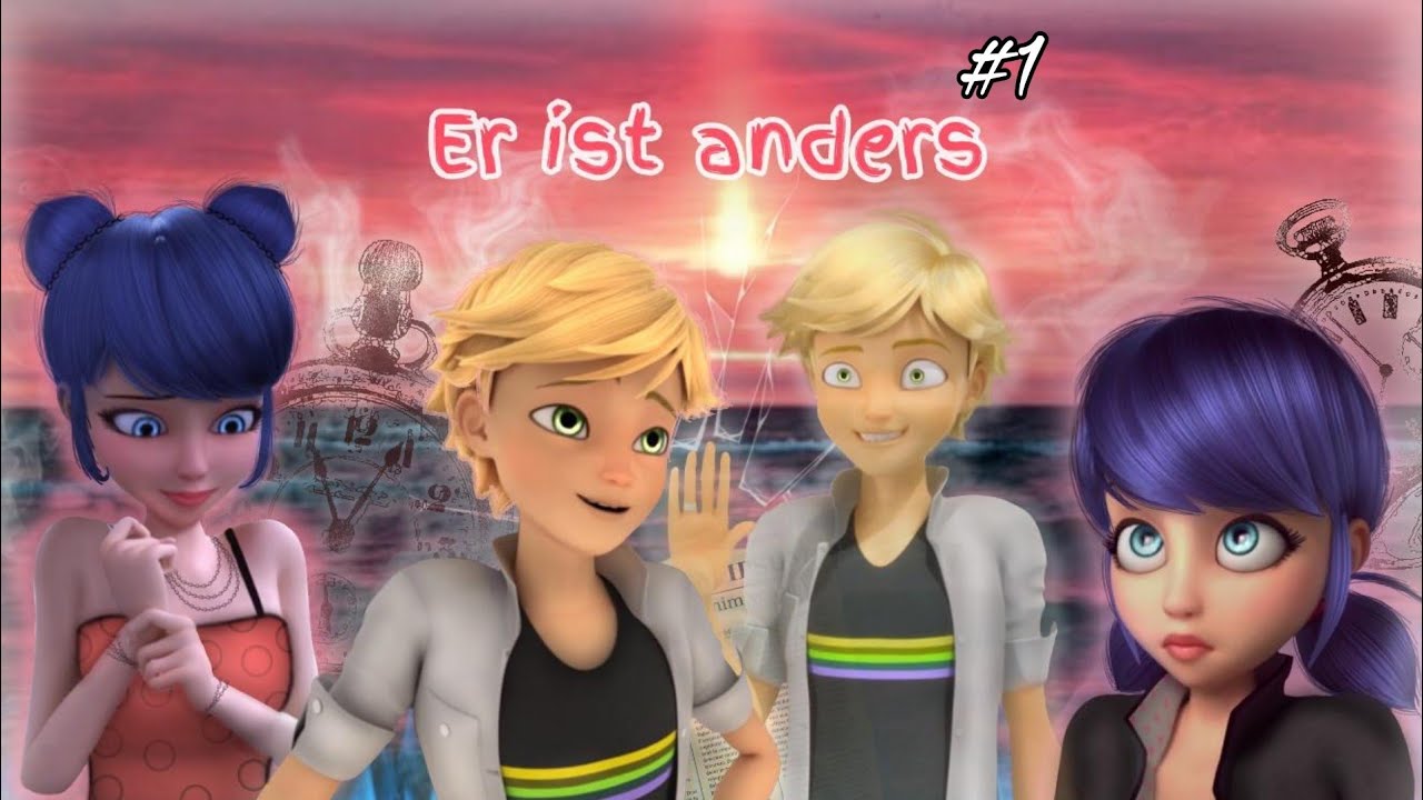 Er ist anders #1 // Miraculous Lovestory