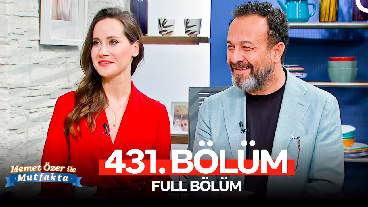 Memet Özer ile Mutfakta 431. Bölüm | Ümit Aktaş, Elif Tuncel Aktaş