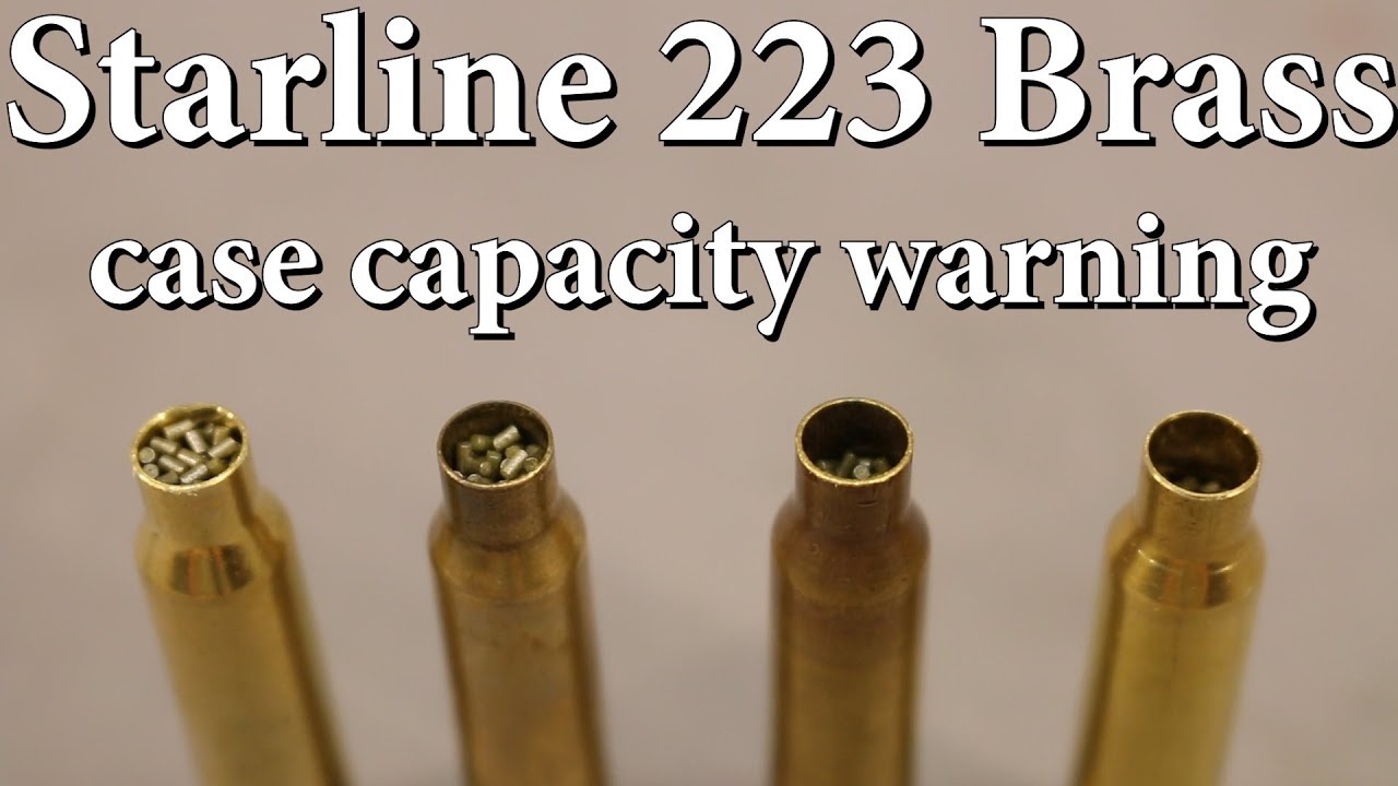 Starline 223 Brass - Case Capacity Warning