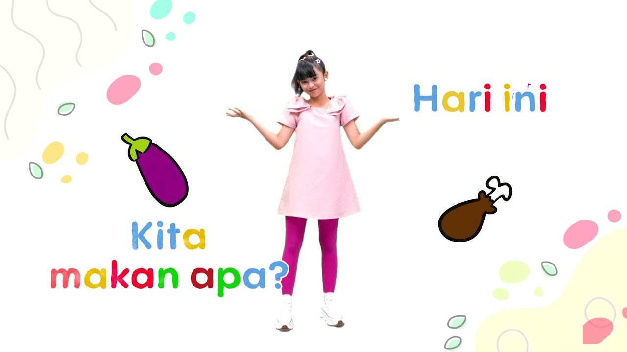 Lagu 7 Kebiasaan Anak Indonesia Hebat - Makan Sehat, Kita hebat! (Music Video)