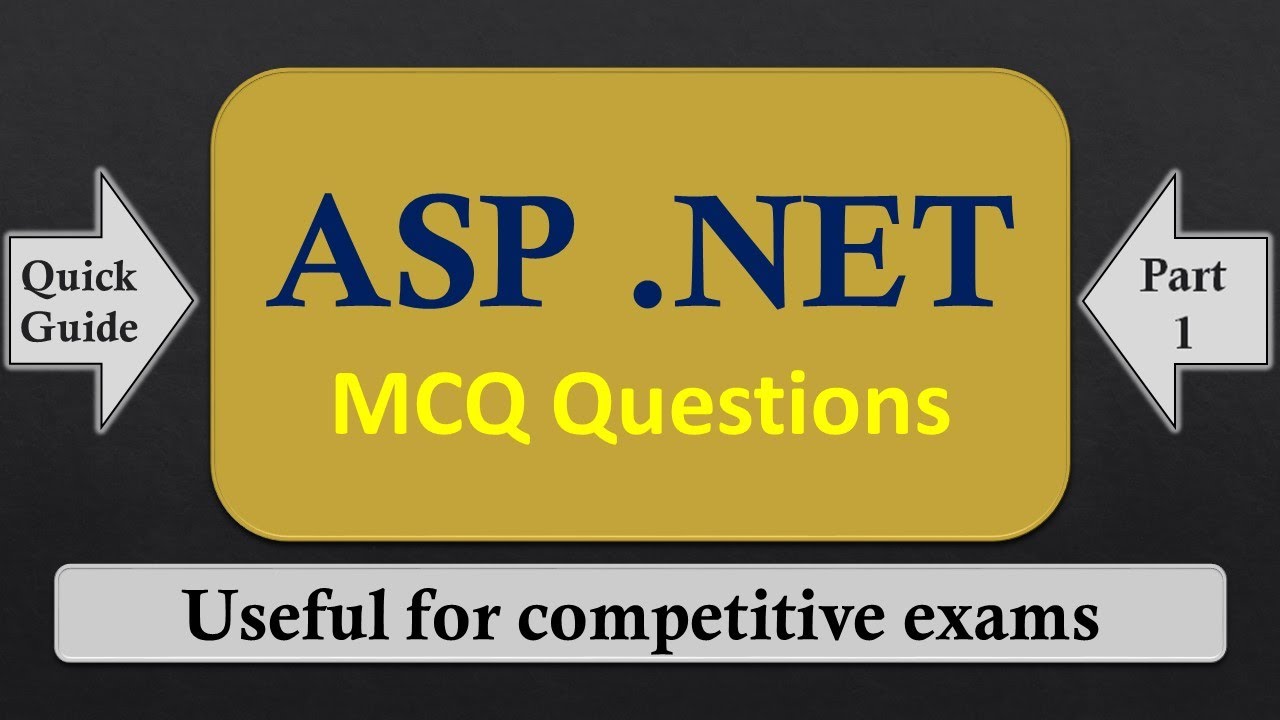 ASP .NET | MCQs | Part - 1 | Important for all competitive exams.