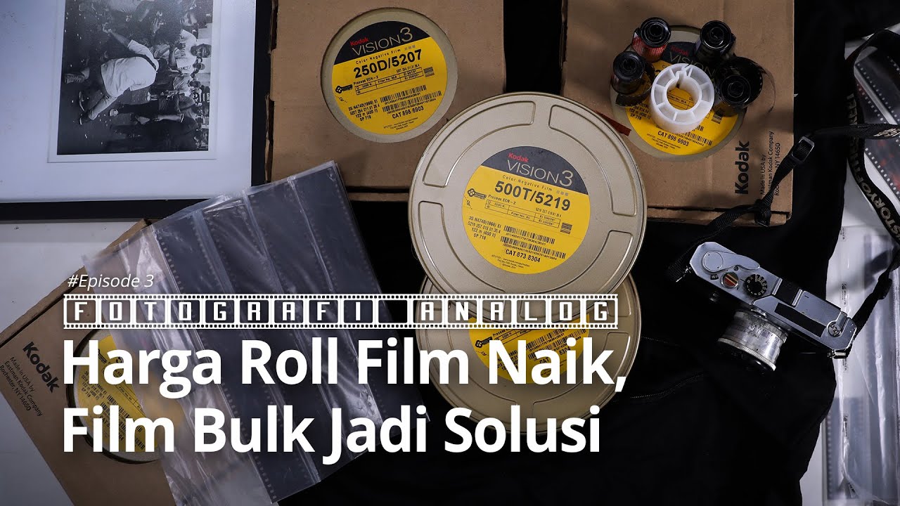 Fotografi Analog (Eps 3): Harga Roll Film Naik, Film Bulk Jadi Solusi