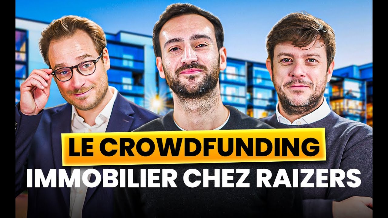 Crowdfunding immobilier : ça se passe comment le financement d'un projet chez Raizers ?