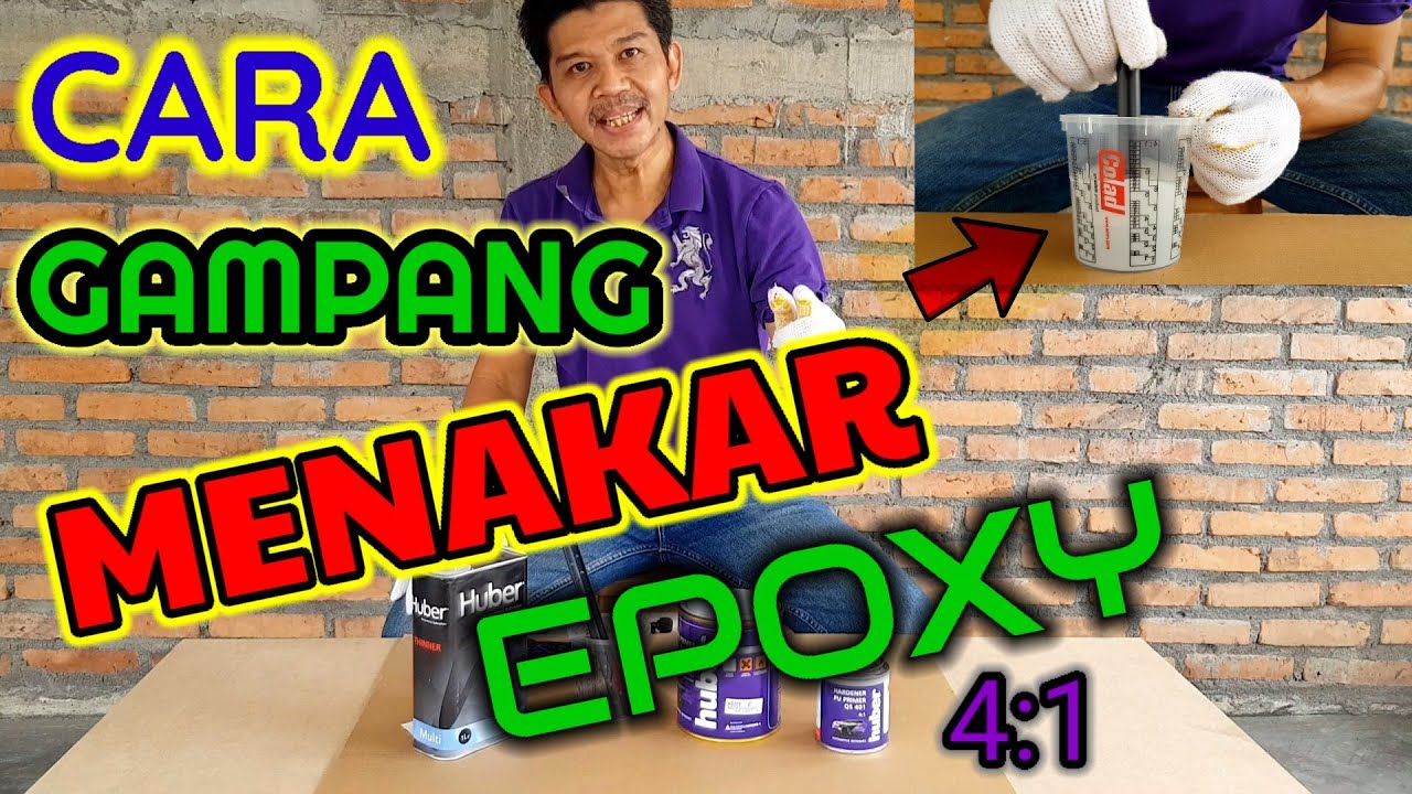 CARA MENAKAR EPOXY + HARDENER + THINNER yang benar dan mudah
