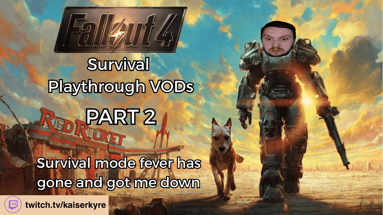 Survival Mode Fever, has gone and got me down | Fallout 4 Survival Playthrough [PART 2]