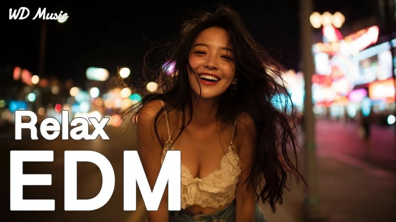 EDM Chill Vibes ✨ Deep Relaxing Electronic Music