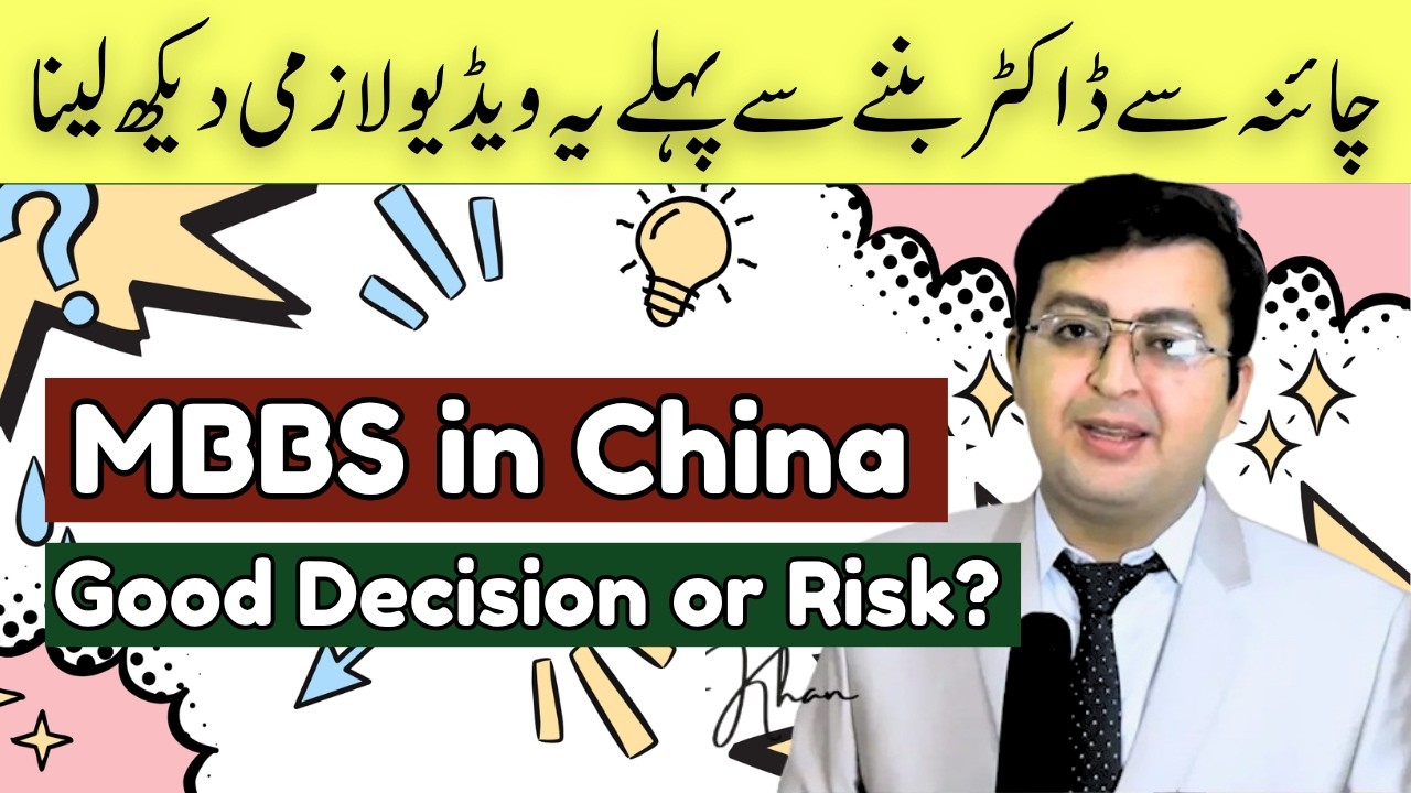 MBBS in China for Pakistani Students | Good Decision or Risk ?