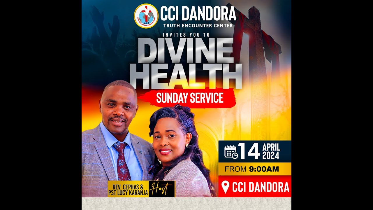 THE COVENANT OF DIVINE HEALTH (PART 2) || CCI DANDORA || REV CEPHAS KARANJA