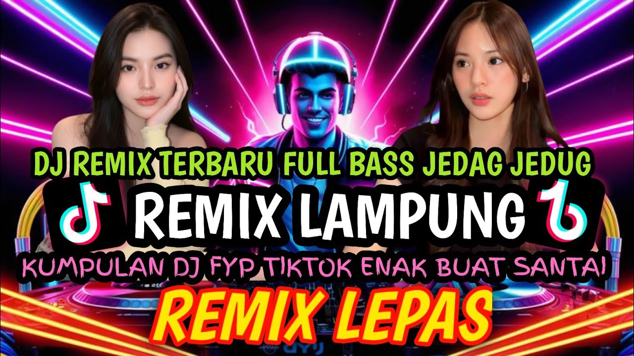 ⛔REMIX LAMPUNG VIRAL 2026‼️ TRENDING REMIX MUSIK LEPAS ALABAR
