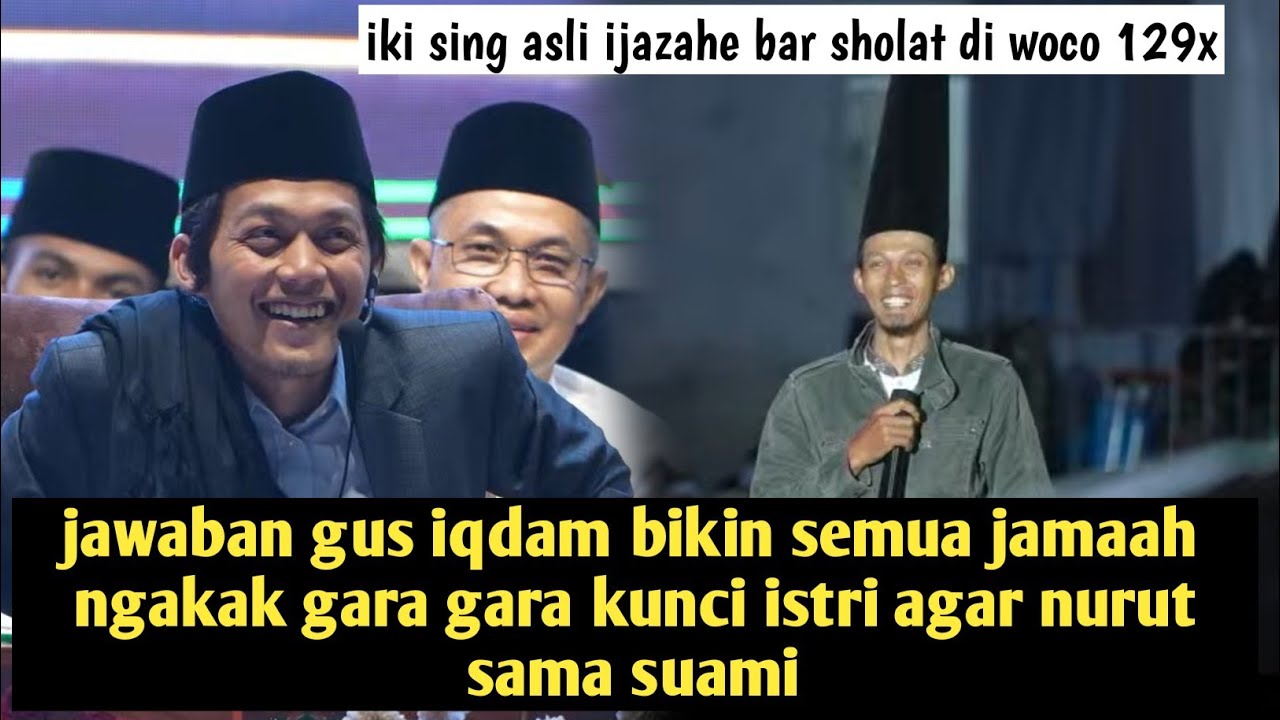 JAWABAN GUS IQDAM BIKIN NGAKAK‼️ GARA GARA JAMAAH TANYA KUNCI ISTRI NURUT SUAMI