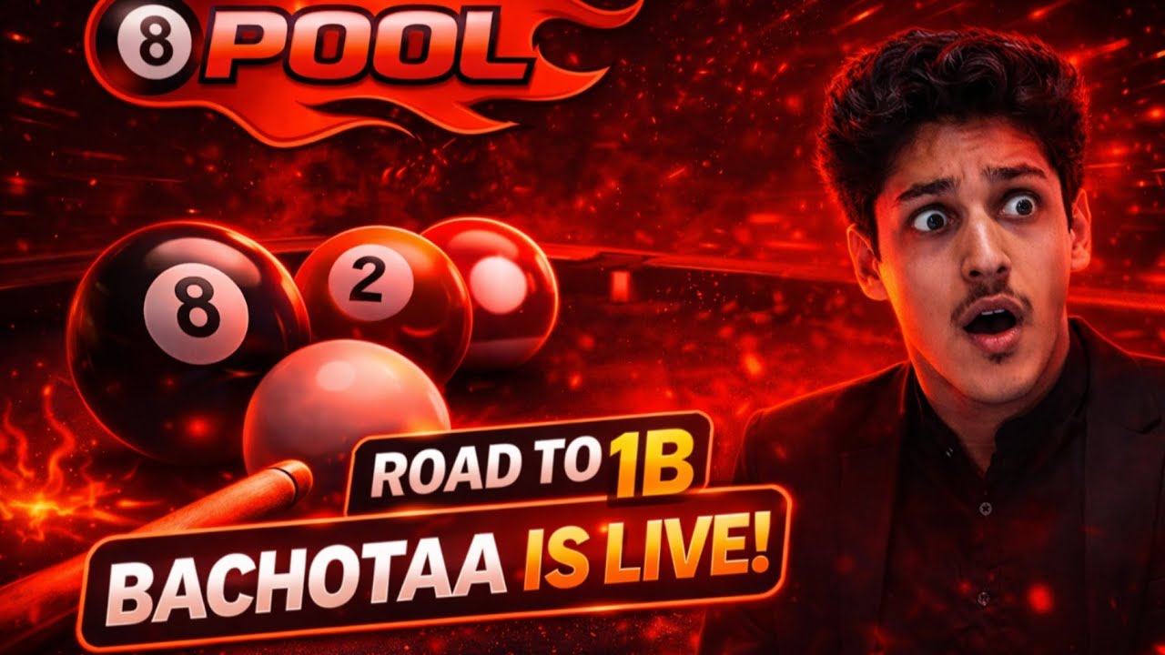 ROAD TO 1B POSSIBLE?🙂 - 8 ball pool - BACHOTAA YT #live