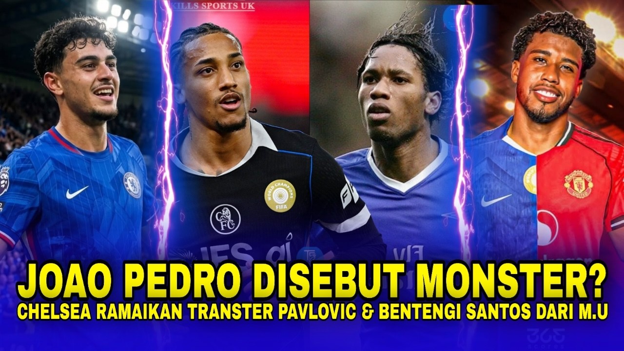 JOAO PEDRO DISEBUT MONSTER, ALASANNYA MENGEJUTKAN? CHELSEA RAMAIKAN PERBURUAN ALEKSANDAR PAVLOVIC😍