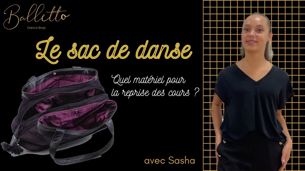 QUE METTRE DANS SON SAC DE DANSE? WHAT'S IN MY BAG by Sasha+CONCOURS RENTRÉE ! - Balletto Dance Shop
