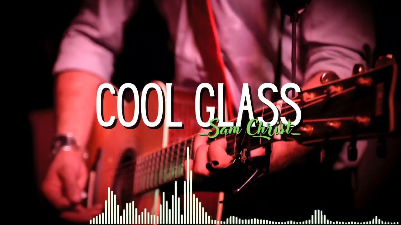 JL Music Cool Glass by Sam Christ