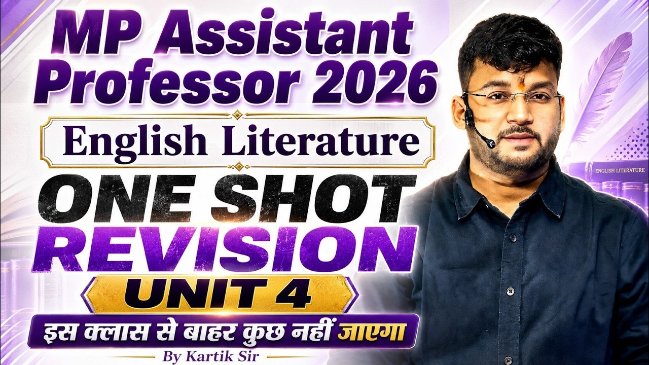 MP Assistant Professor 2026 | English Literature | One Shot Video Unit 4 | Most Important Questions