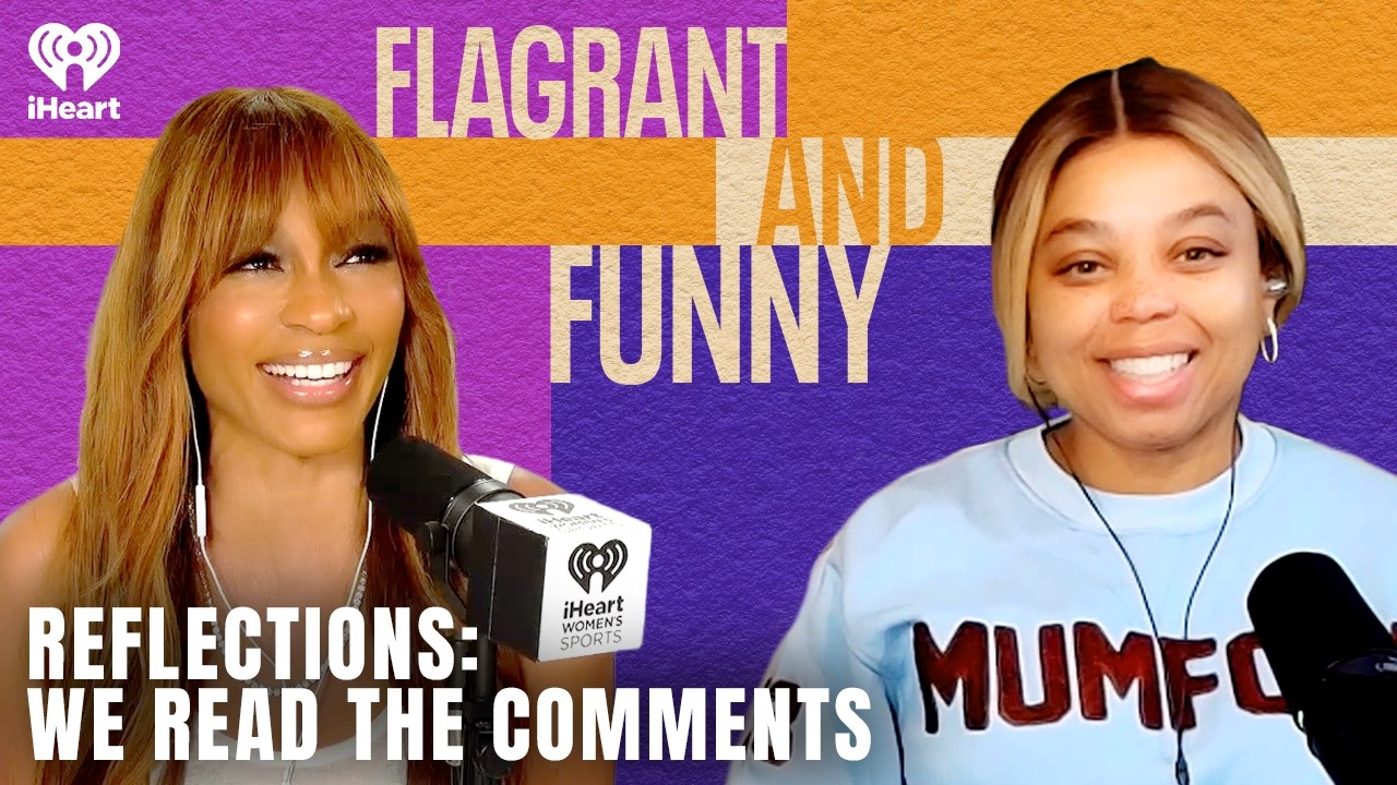 Episode 10 Reflections: We Read the Comments | Flagrant and Funny