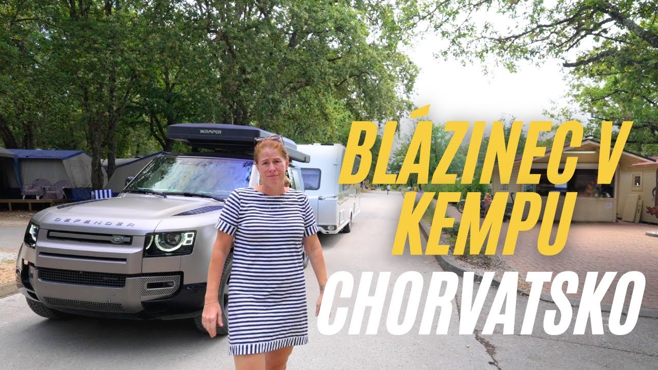 Příjezd do kempu v Chorvatsku plný nečekaných problémů