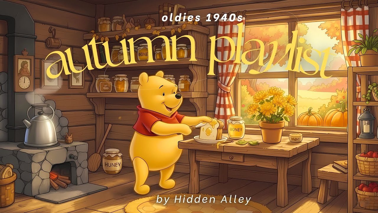 Pooh&rsquo;s Autumn Breakfast | Oldies 1940s Jazz Playlist for Relax and Study