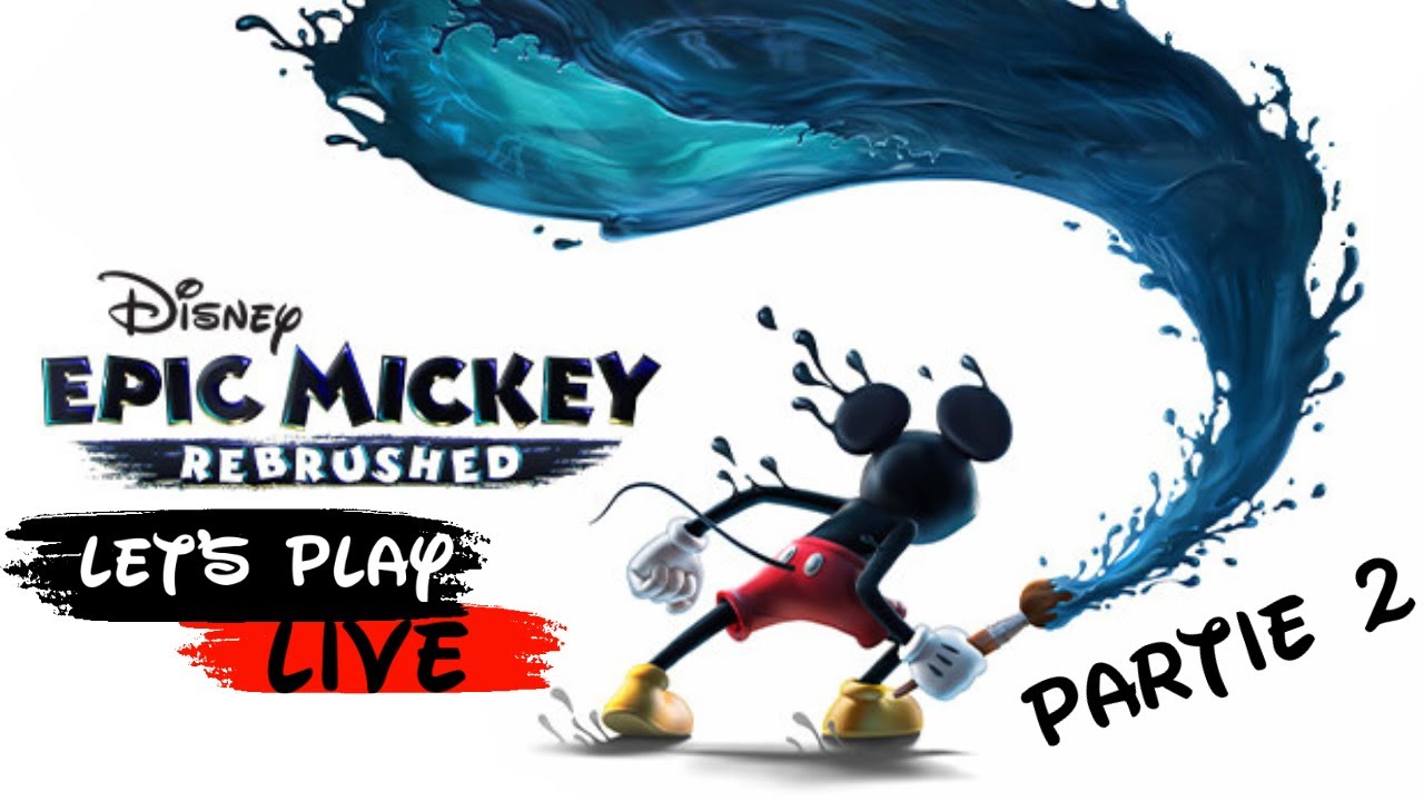Tu aime Disney ? Car c est un let's Play sur Epic mickey