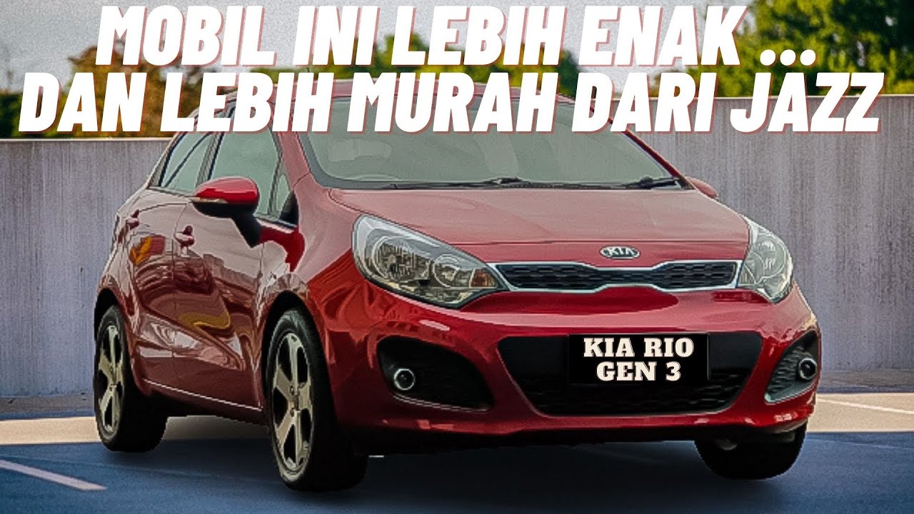 Rival Jazz & Yaris Dari Korea | Kia Rio 1.4L Hatchback 2014 (Gen3) in depth - review Indonesia
