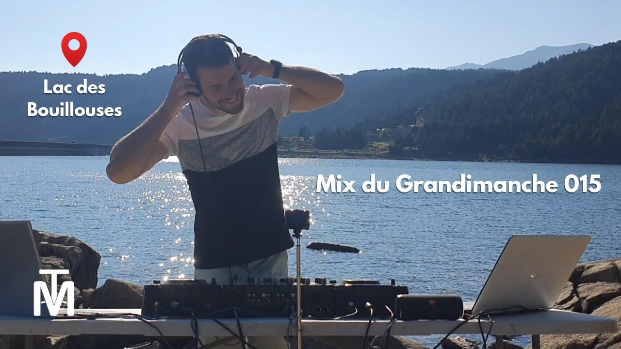 Mix du Grandimanche 15 | Lac des Bouillouses