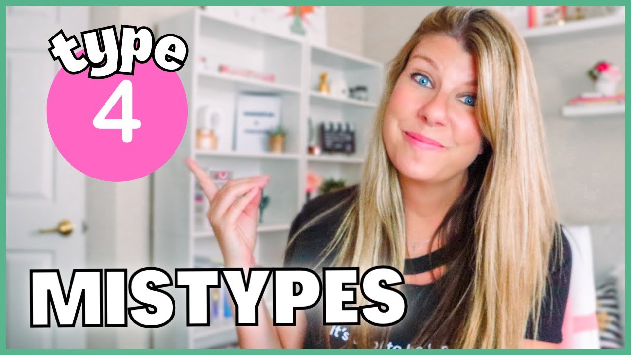 ENNEAGRAM MISTYPES | Are you a Type 4 