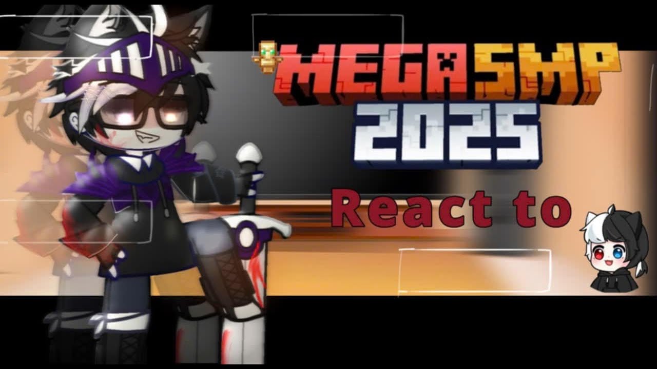 || Mega SMP 2025 react to|| Part 1/2|| Gacha Club || My au ||