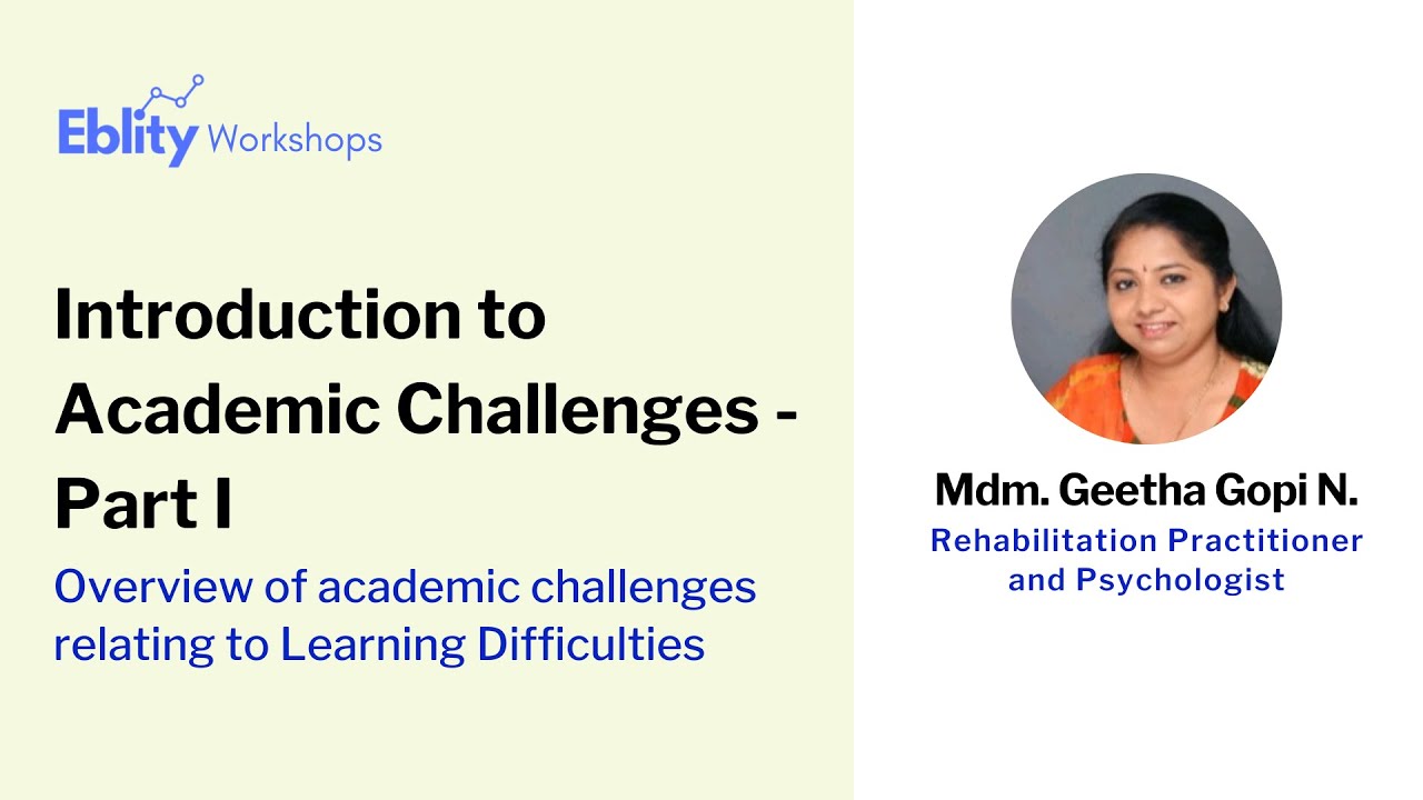 Introduction to Academic Challenges - Part I