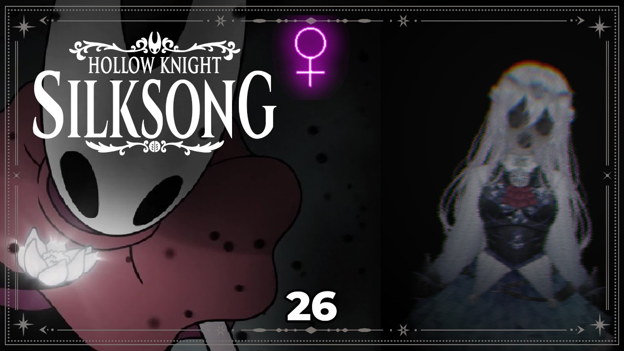 【Hollow Knight: Silksong】#27 | Getting the other endings
