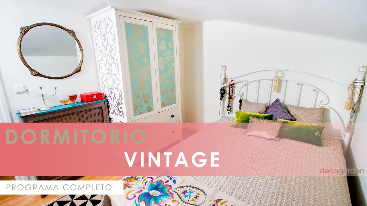 Dormitorio VINTAGE 👩🧑 Atrévete con este el ESTILO decorativo 🏠 Programa completo / Decogarden