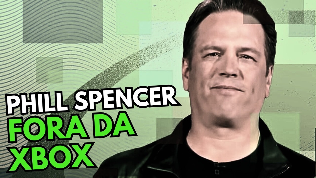 XBOX EM CRISE? PHILL SPENCER DEIXOU O CARGO!